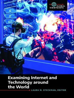 cover image of Examining Internet and Technology around the World